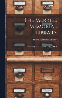 The Merrill Memorial Library 1