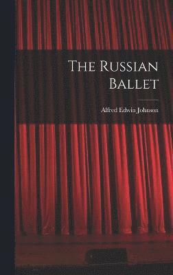 The Russian Ballet 1