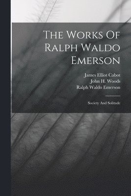 Works Of Ralph Waldo Emerson