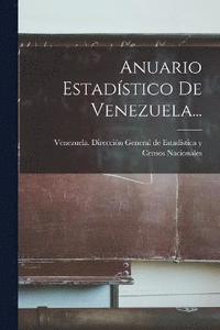 bokomslag Anuario Estadstico De Venezuela...