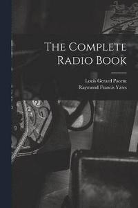 bokomslag The Complete Radio Book