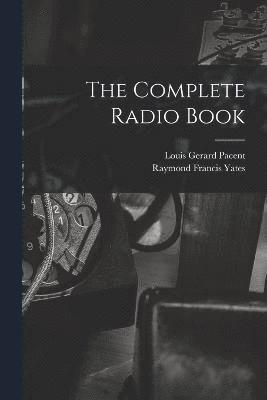 The Complete Radio Book 1