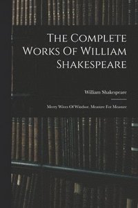 bokomslag The Complete Works Of William Shakespeare