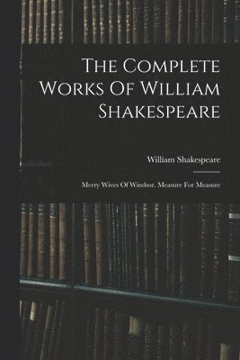 The Complete Works Of William Shakespeare 1