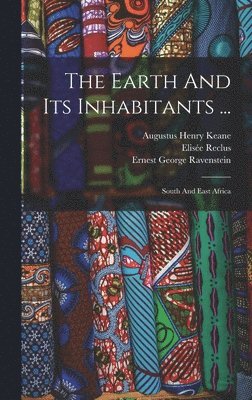 The Earth And Its Inhabitants ... 1