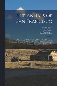 bokomslag The Annals Of San Francisco