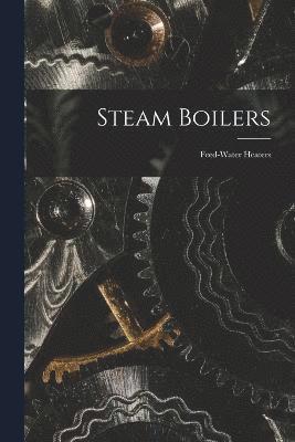 bokomslag Steam Boilers