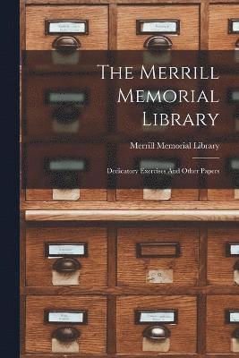 bokomslag Merrill Memorial Library