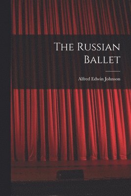 The Russian Ballet 1