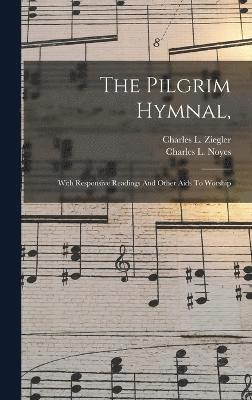 bokomslag The Pilgrim Hymnal,