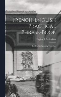 bokomslag French-english Practical Phrase-book