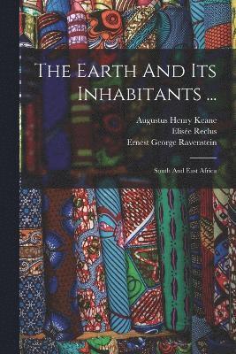 The Earth And Its Inhabitants ... 1