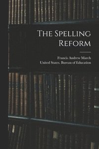 bokomslag The Spelling Reform