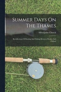 bokomslag Summer Days On The Thames