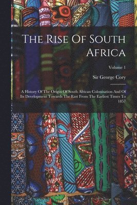 The Rise Of South Africa 1