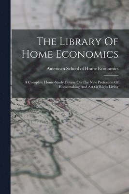 The Library Of Home Economics 1