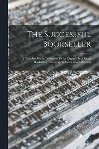 bokomslag The Successful Bookseller