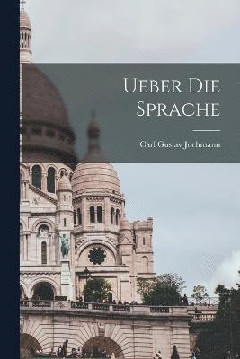 Ueber die Sprache 1