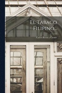 bokomslag El Tabaco Filipino...