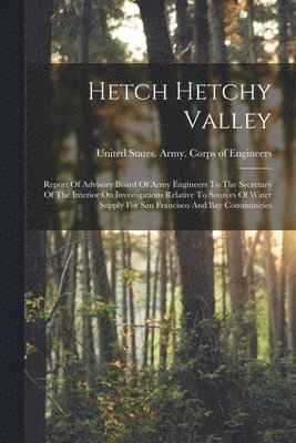United States Army Corps Of Engineers - Hetch Hetchy Valley, Häftad