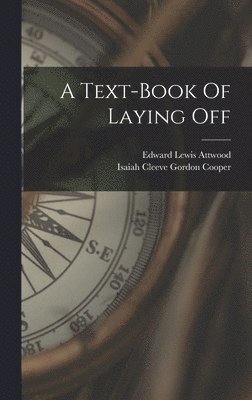 A Text-book Of Laying Off 1