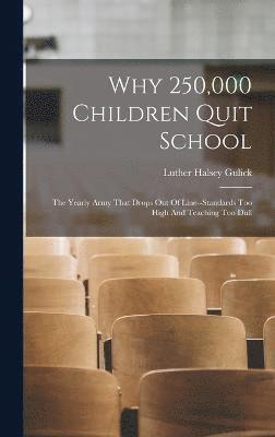 Why 250,000 Children Quit School 1