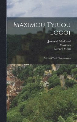 bokomslag Maximou Tyriou Logoi