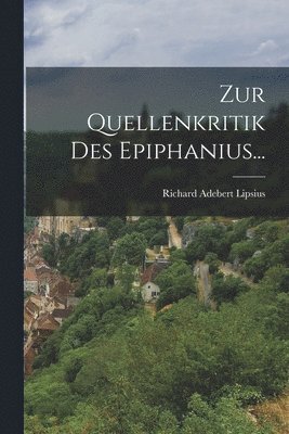 Zur Quellenkritik Des Epiphanius... 1