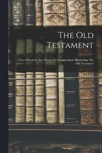 bokomslag The Old Testament