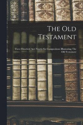 The Old Testament 1