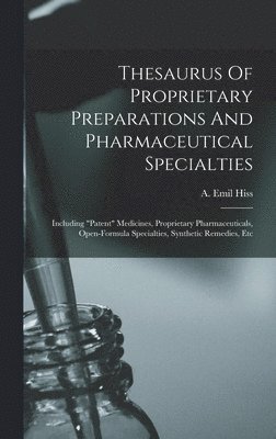 bokomslag Thesaurus Of Proprietary Preparations And Pharmaceutical Specialties