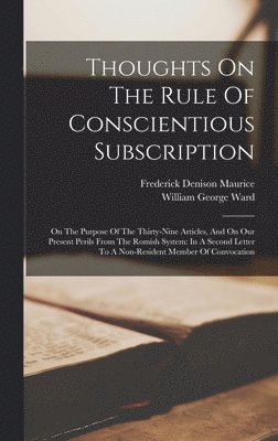 bokomslag Thoughts On The Rule Of Conscientious Subscription