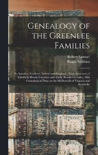 bokomslag Genealogy of the Greenlee Families