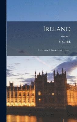 S. C. (Samuel Carter) Hall - Ireland, Inbunden. Tillgänglighet: Lägg i varukorg