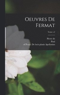 bokomslag Oeuvres de Fermat; Tome t.2