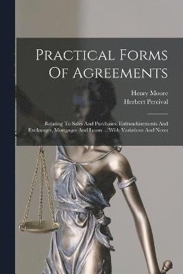 Henry Moore, Herbert Percival - Practical Forms Of Agreements, Häftad