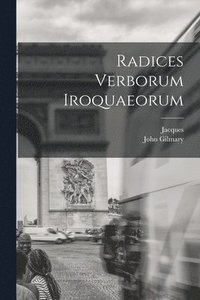 bokomslag Radices verborum Iroquaeorum