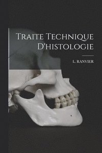 bokomslag Traite Technique D'histologie