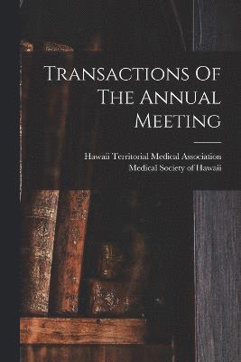 Transactions Of The Annual Meeting