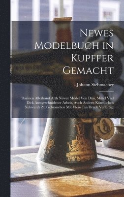 Newes Modelbuch in Kupffer gemacht 1