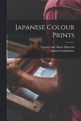 bokomslag Japanese Colour Prints