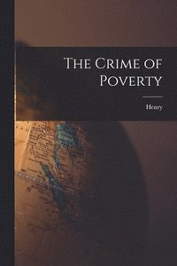 bokomslag Crime of Poverty