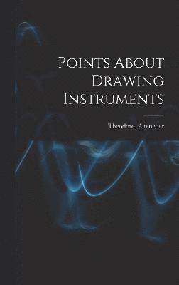 Points About Drawing Instruments 1