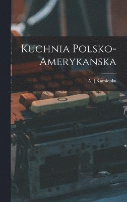 Kuchnia polsko-amerykanska 1