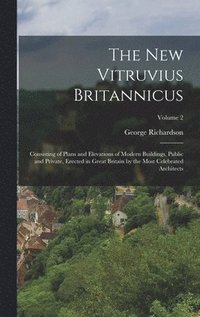 bokomslag The New Vitruvius Britannicus