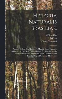 bokomslag Historia naturalis Brasiliae,
