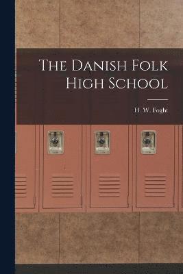 bokomslag Danish Folk High School