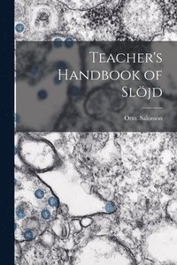 bokomslag Teacher's Handbook of Sljd