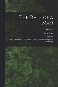 bokomslag The Days of a Man