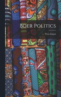 bokomslag Boer Politics